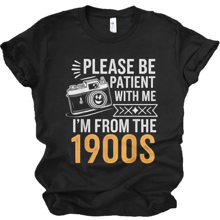 Please Be Patient With Me I'm From The 1900s Vintage Oldie Unisex Jersey T-Shirt
