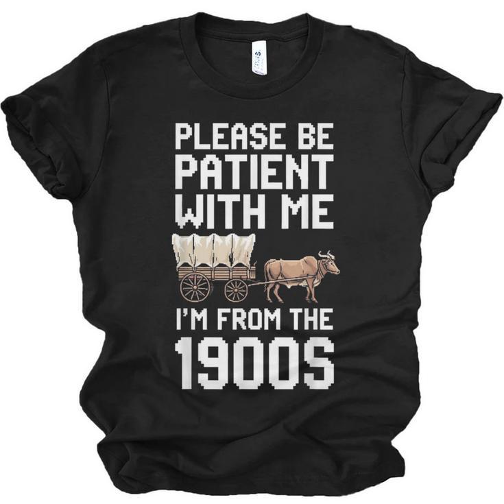 Please Be Patient With Me I'm From The 1900s Vintage Retro Unisex Jersey T-Shirt