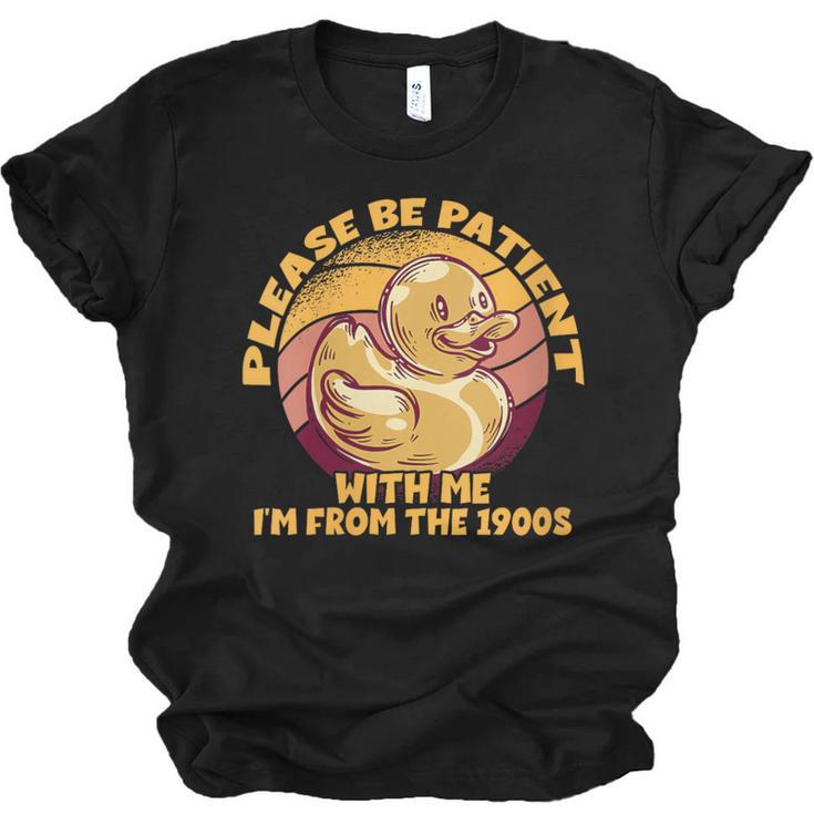 Please Be Patient I'm From The 1900s Vintage Toy Duck Unisex Jersey T-Shirt