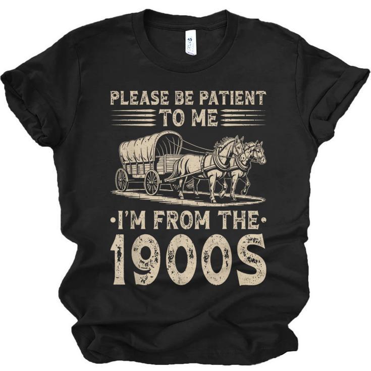 Please Be Patient To Me I'm From The 1900s Vintage Unisex Jersey T-Shirt