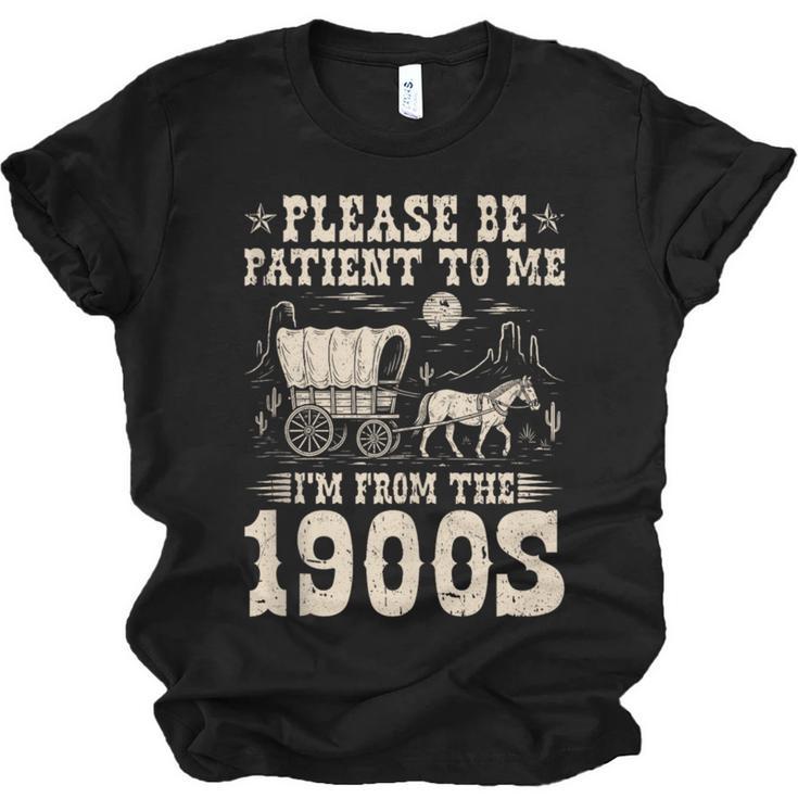Please Be Patient To Me I'm From The 1900s Wild West Vintage Unisex Jersey T-Shirt