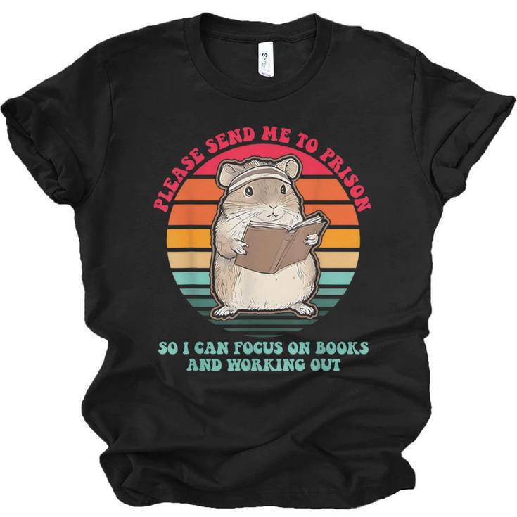 Please Send Me To Prison So I Can Focus On Books Unisex Jersey T-Shirt