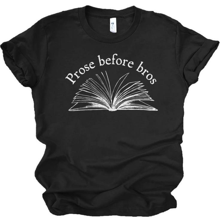Prose Before Bros Book Lover Literary Reading Unisex Jersey T-Shirt