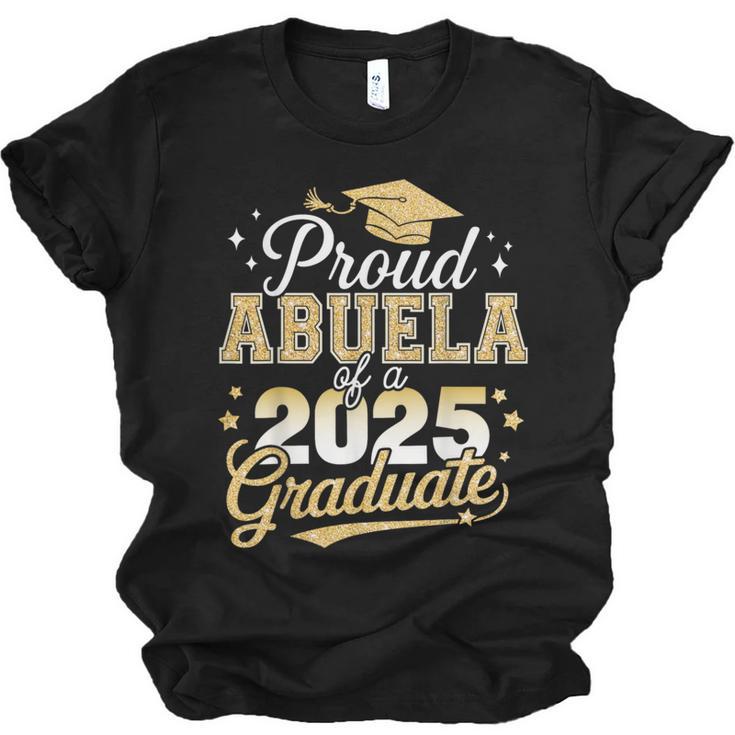 Proud Abuela Of a Class Of 2025 Graduate Senior Graduation Unisex Jersey T-Shirt