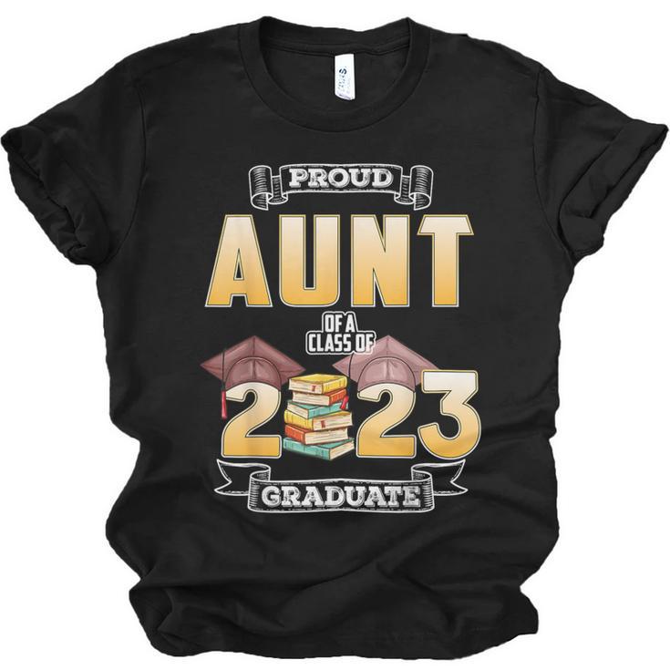 Proud Aunt Of A Class Of 2023 Graduate Graduation Women Unisex Jersey T-Shirt