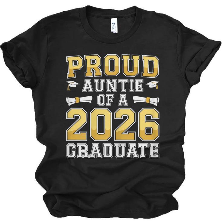 Proud Auntie Of A 2026 Graduate Shirt Class 2026 Graduation Unisex Jersey T-Shirt