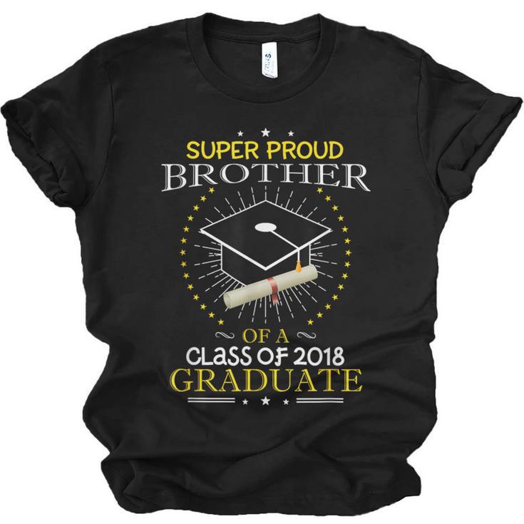 Proud Brother The Class Of 2018 Graduate Graduation T Shirt Unisex Jersey T-Shirt