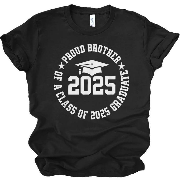 Proud Brother Of a Class Of 2025 Graduate Graduation 2025 Unisex Jersey T-Shirt