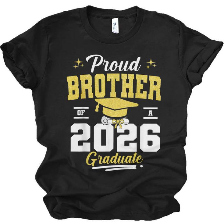 Proud Brother Of a Class Of 2026 Graduate Senior Graduation Unisex Jersey T-Shirt