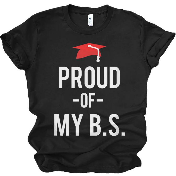 Proud Of My BS Graduation Bachelor's Degree T-Shirt Unisex Jersey T-Shirt