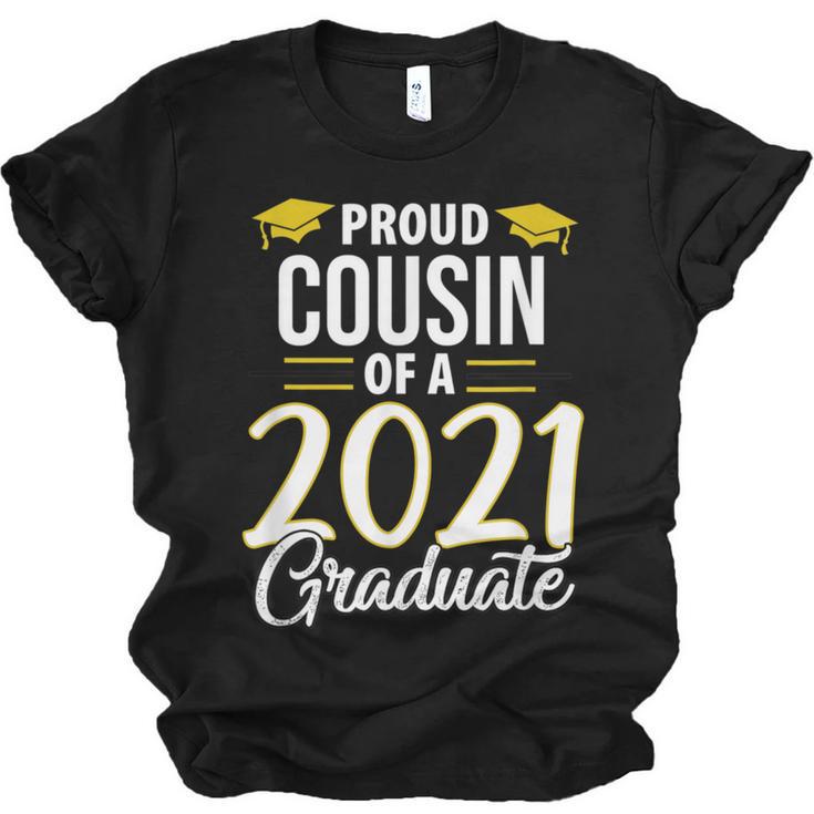 Proud Cousin Of A 2021 Graduate Graduation Clothes MBA PhD Unisex Jersey T-Shirt