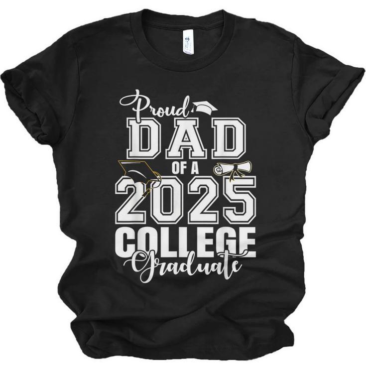 Proud Dad Of A 2025 College Graduate Graduation Unisex Jersey T-Shirt