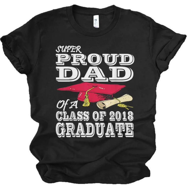 Proud Dad Graduation Shirt 2018 Graduate Tee Unisex Jersey T-Shirt