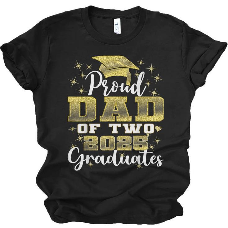Proud Dad Of Two 2025 Graduates Graduation Family Unisex Jersey T-Shirt