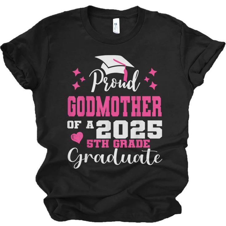 Proud Godmother Of 5th Grade Graduate 2025 Family Graduation Unisex Jersey T-Shirt