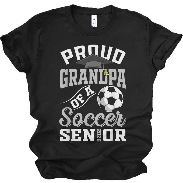 Proud Grandpa Of a Soccer Senior Class Of 2026 Graduation Unisex Jersey T-Shirt