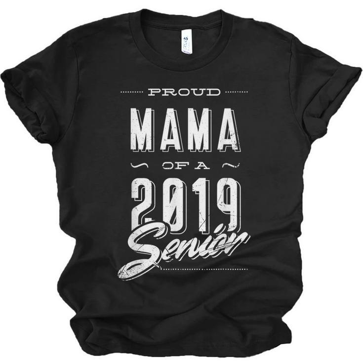 Proud Mama Senior 2019 Mom Graduate Graduation Mommy T Shirt Unisex Jersey T-Shirt