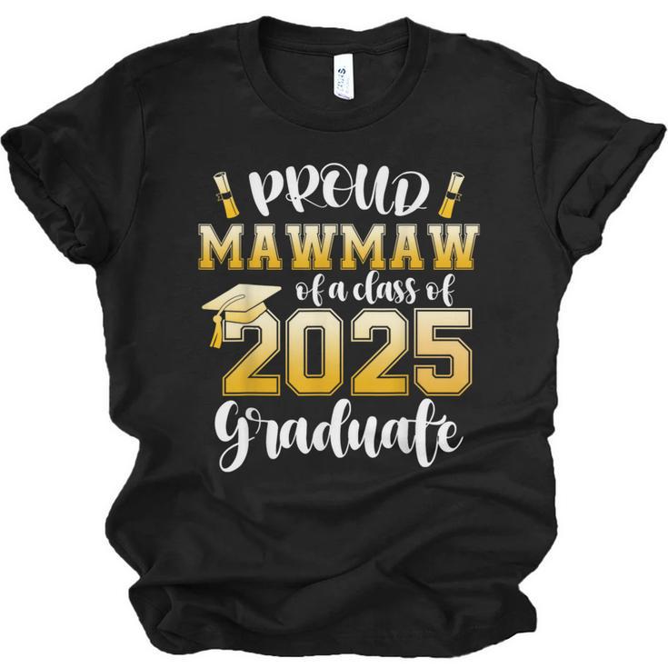 Proud Mawmaw Of a Class Of 2025 Graduate Graduation 2025 Unisex Jersey T-Shirt