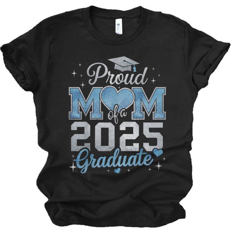 Proud Mom Of a 2025 Graduate For Class Of 2025 Graduation Unisex Jersey T-Shirt