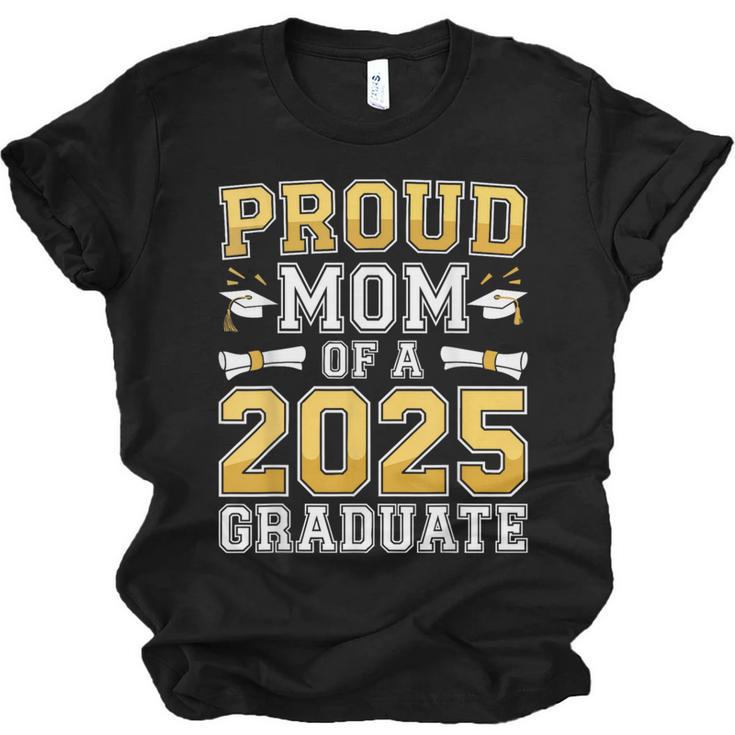Proud Mom Of A 2025 Graduate Shirt Class Of 2025 Graduation Unisex Jersey T-Shirt