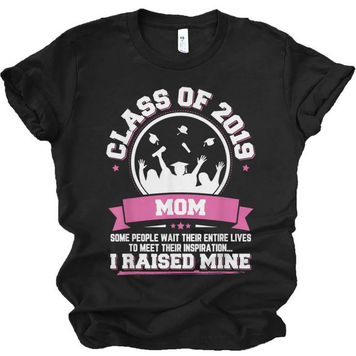 Proud Mom Of A Class Of 2019 Graduate TShirt Graduation Unisex Jersey T-Shirt