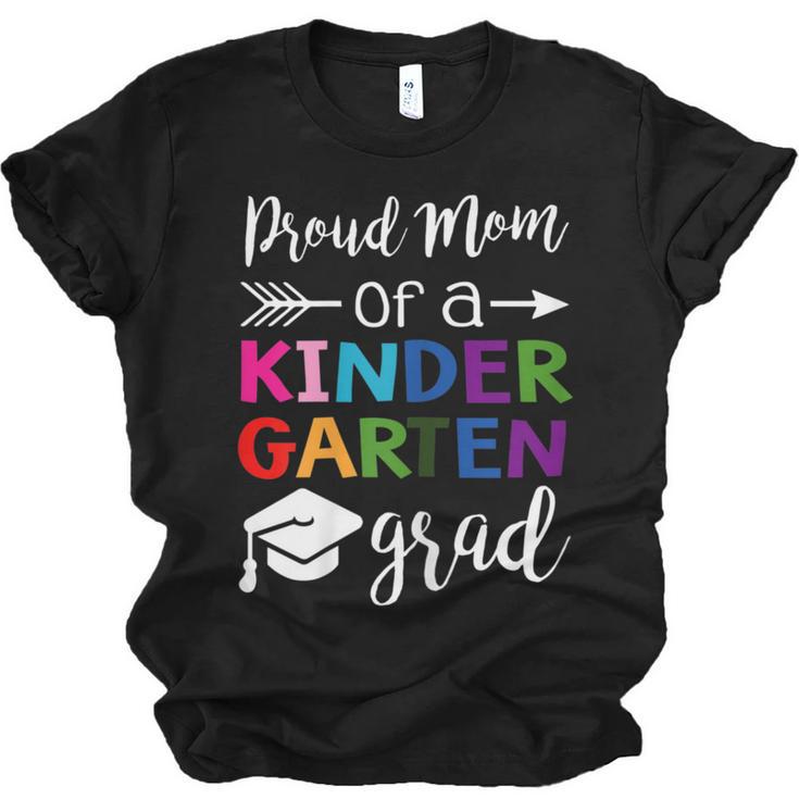 Proud Mom Of A Kindergarten Grad Shirt Graduation Unisex Jersey T-Shirt