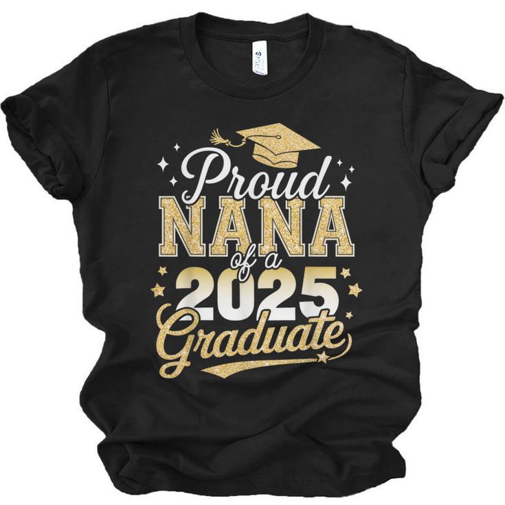 Proud Nana Of a Class Of 2025 Graduate Senior Graduation Unisex Jersey T-Shirt