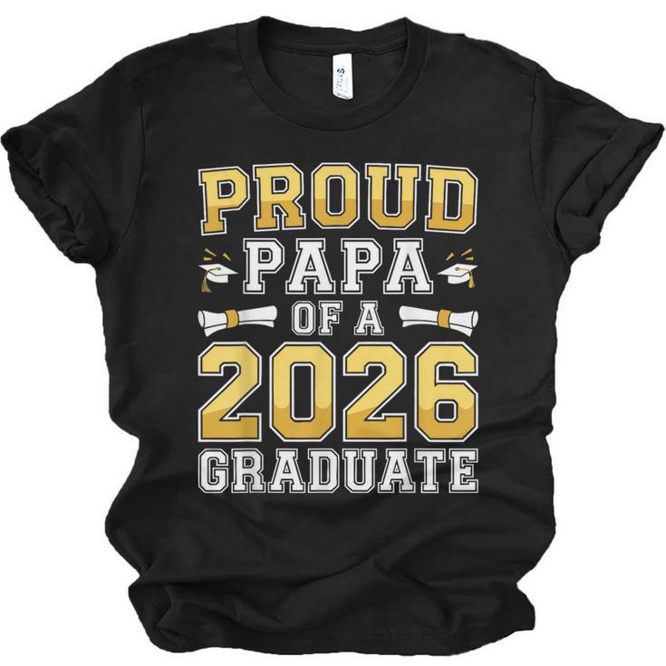 Proud Papa Of A 2026 Graduate Shirt Class Of 2026 Graduation Unisex Jersey T-Shirt
