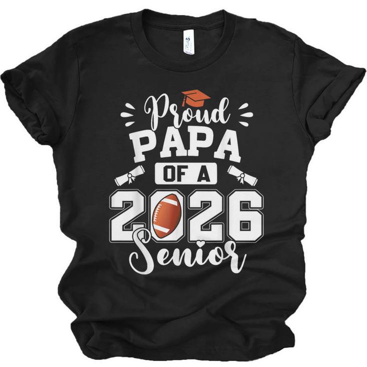 Proud Papa Of A 2026 Senior Football Graduation Dad Unisex Jersey T-Shirt