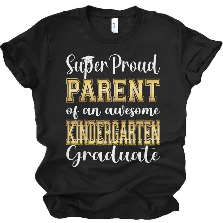 Proud Parent Of Kindergarten Graduate 2024 Graduation Parent Unisex Jersey T-Shirt
