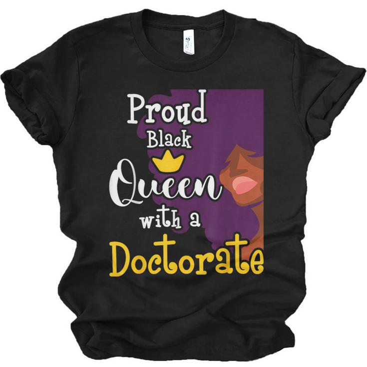 Proud Queen PhD Graduate PhD Graduation Doctorate Unisex Jersey T-Shirt