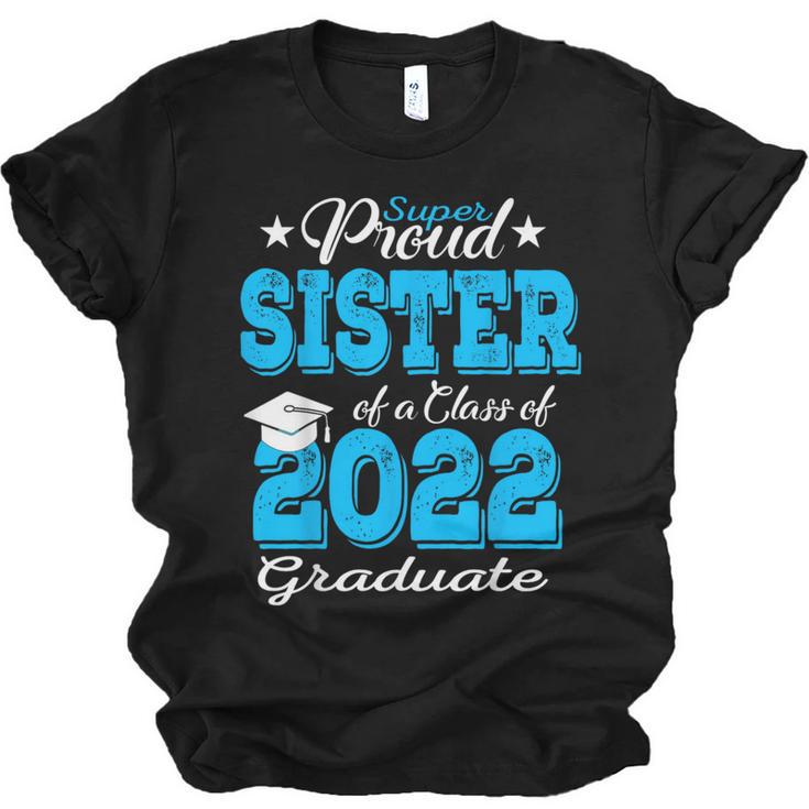 Proud Sister Of a 2022 Graduate Class Of 2022 Graduation 22 Unisex Jersey T-Shirt