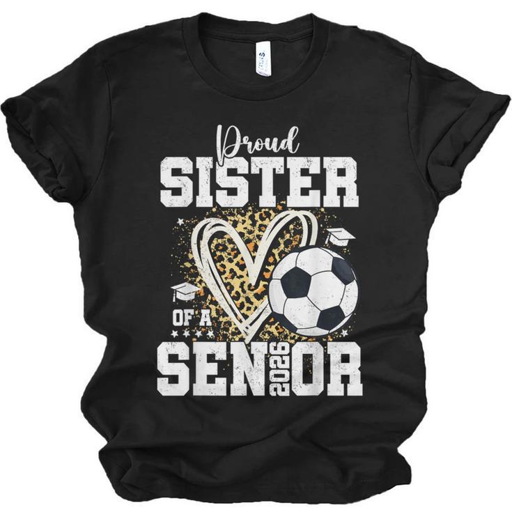 Proud Sister Of A 2026 Senior Soccer Graduation Leopard Unisex Jersey T-Shirt