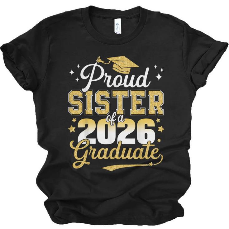 Proud Sister Of a Class Of 2026 Graduate Senior Graduation Unisex Jersey T-Shirt