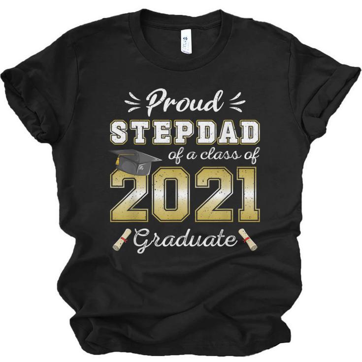 Proud Stepdad Class Of 2021 Graduate Senior 21 Graduation Unisex Jersey T-Shirt