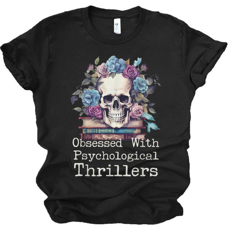 Psychological Thriller Reader Fan Skull Flowers Books Unisex Jersey T-Shirt