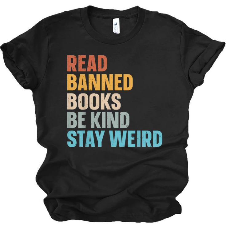 Read Banned Books Be Kind Stay Weird Unisex Jersey T-Shirt