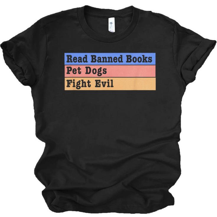 Read Banned Books Pet Dogs Fight Evil Unisex Jersey T-Shirt