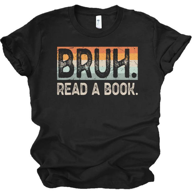 Read A Book Bruh Cool Ela English Teacher Reading Literature Unisex Jersey T-Shirt