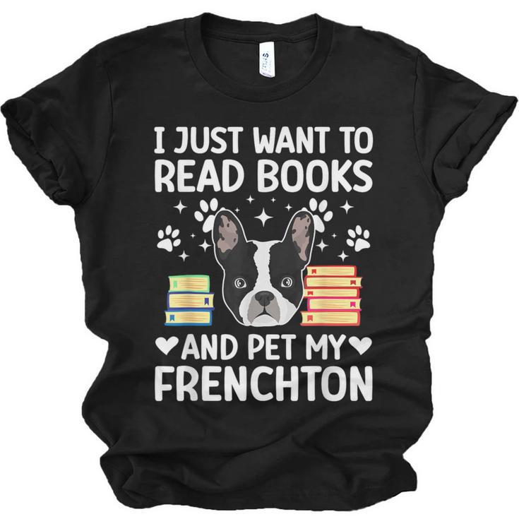 Read Books & Pet My Frenchton Owner Frenchton Lover Unisex Jersey T-Shirt