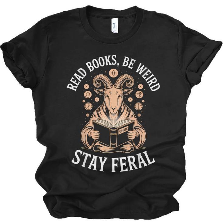 Read Books Be Weird Stay Feral Goat Unisex Jersey T-Shirt