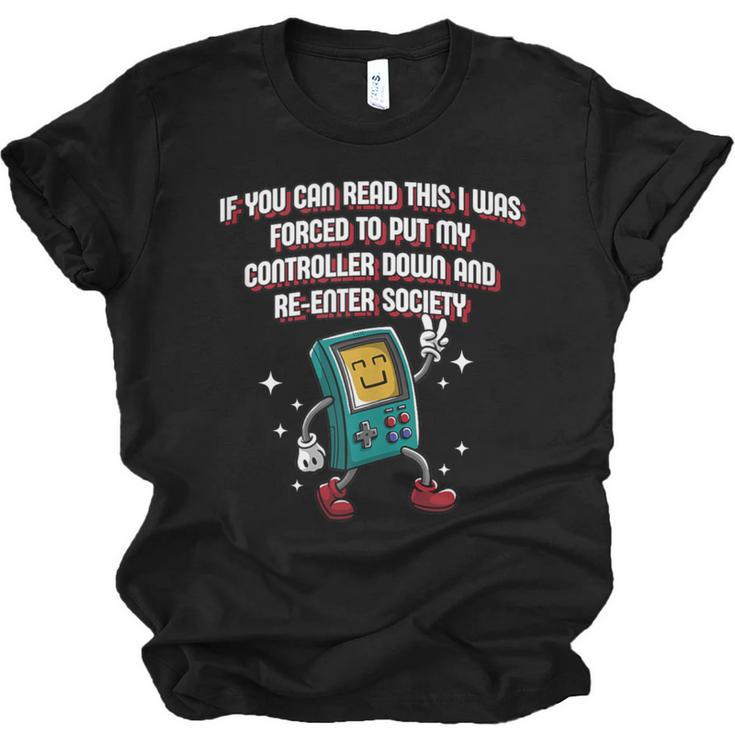 If You Can Read This Gamer Humor Gaming Introvert Unisex Jersey T-Shirt