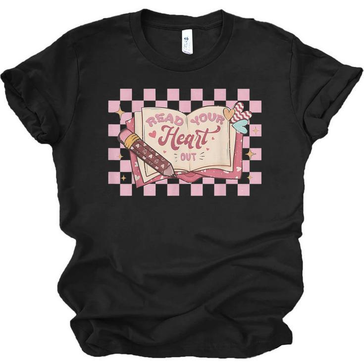 Read Your Heart Out Valentine Reading Book Teacher Student Unisex Jersey T-Shirt