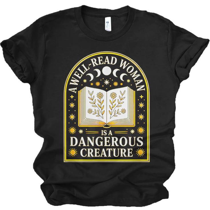 A Well Read Woman Is A Dangerous Creature For Book Lovers Unisex Jersey T-Shirt