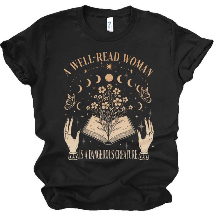 A Well Read Woman Is A Dangerous Creature Reading Book Lover Unisex Jersey T-Shirt