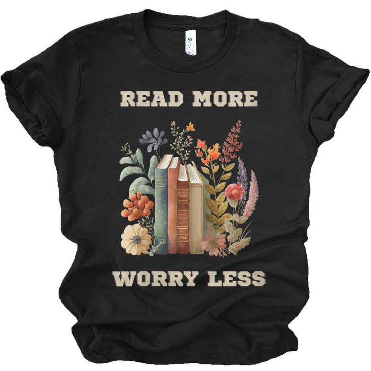 Read More Worry Less Book Lovers Motivational Quote Bookish Unisex Jersey T-Shirt