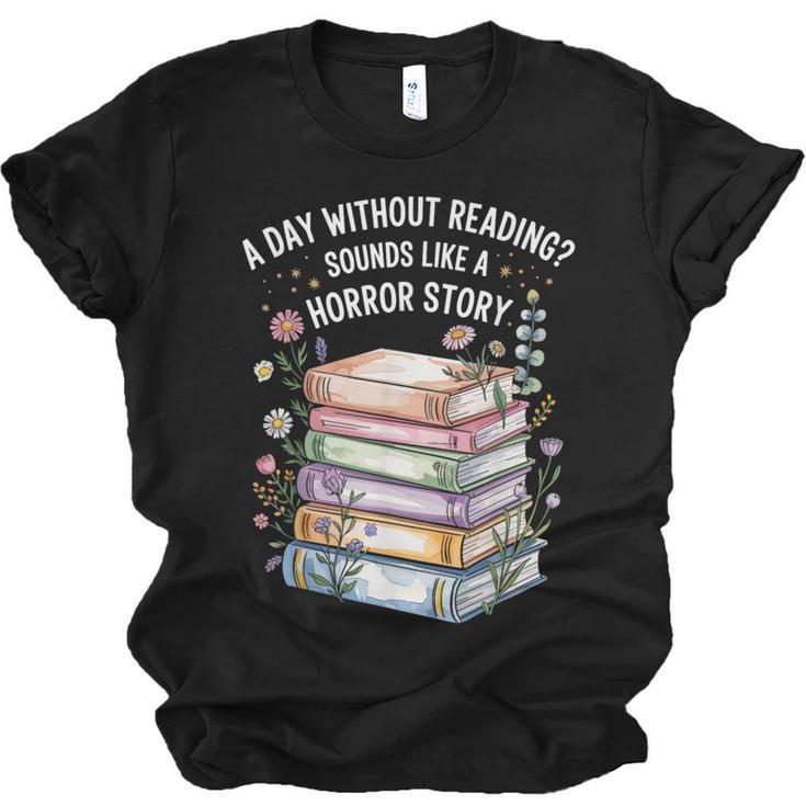 Reading Book Lover Humor For Readers And Bookworms Unisex Jersey T-Shirt