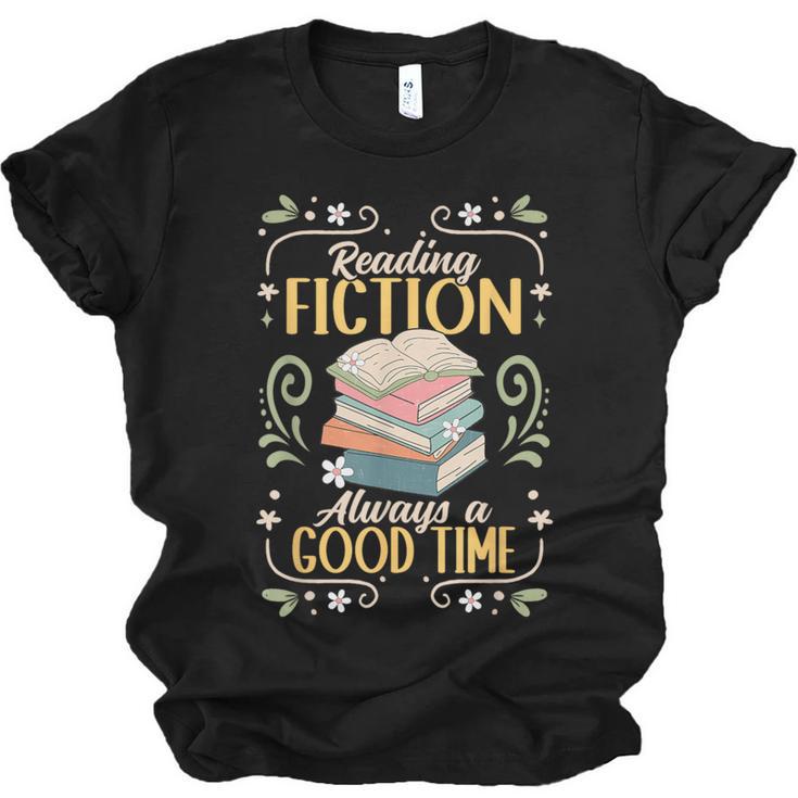 Reading Fiction Always A Good Time Book Reading Bookworm Unisex Jersey T-Shirt