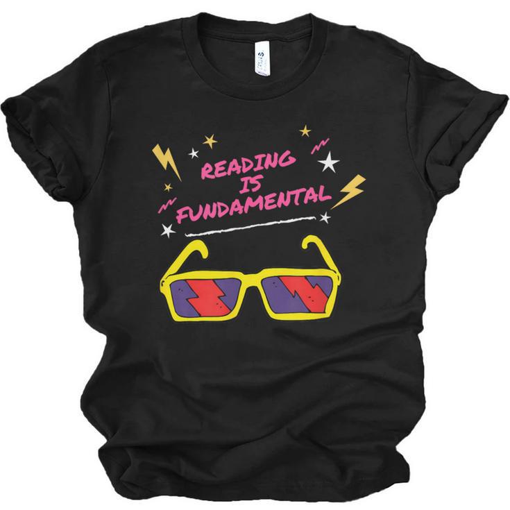 Reading Is Fundamental Shirt Drag Queen Book Lovers Unisex Jersey T-Shirt