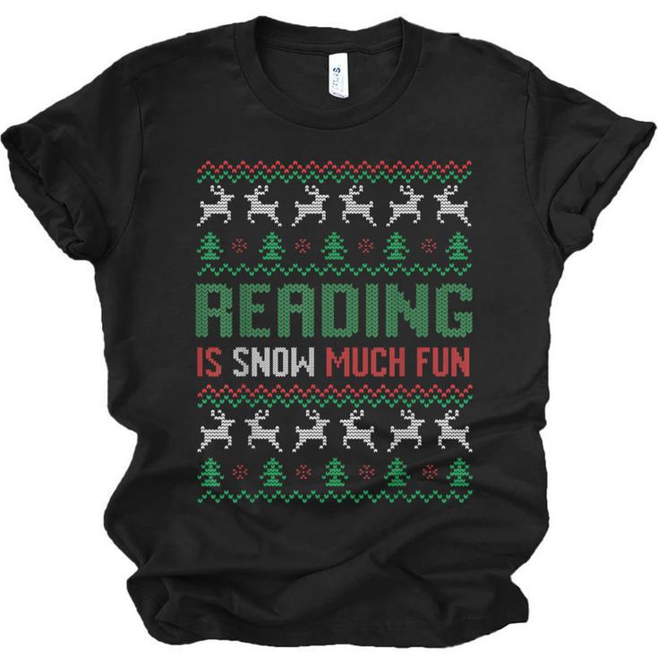 Reading Is Snow Much Fun Winter Bookworm Reading Book Lovers Unisex Jersey T-Shirt